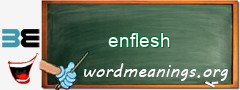 WordMeaning blackboard for enflesh